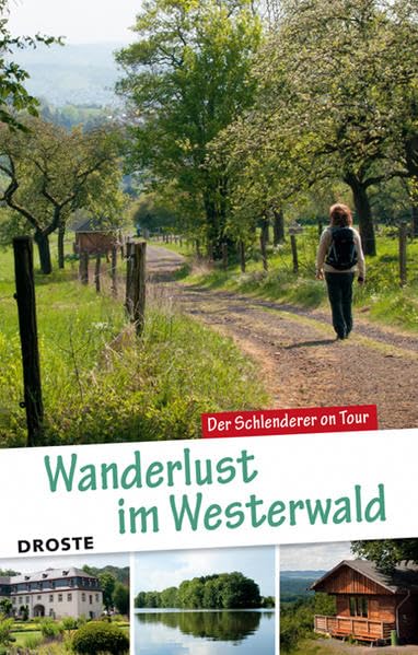 Wanderlust im Westerwald: Der Schlenderer on Tour Travel Guides