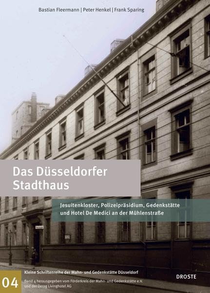 Das Düsseldorfer Stadthaus Politics & History