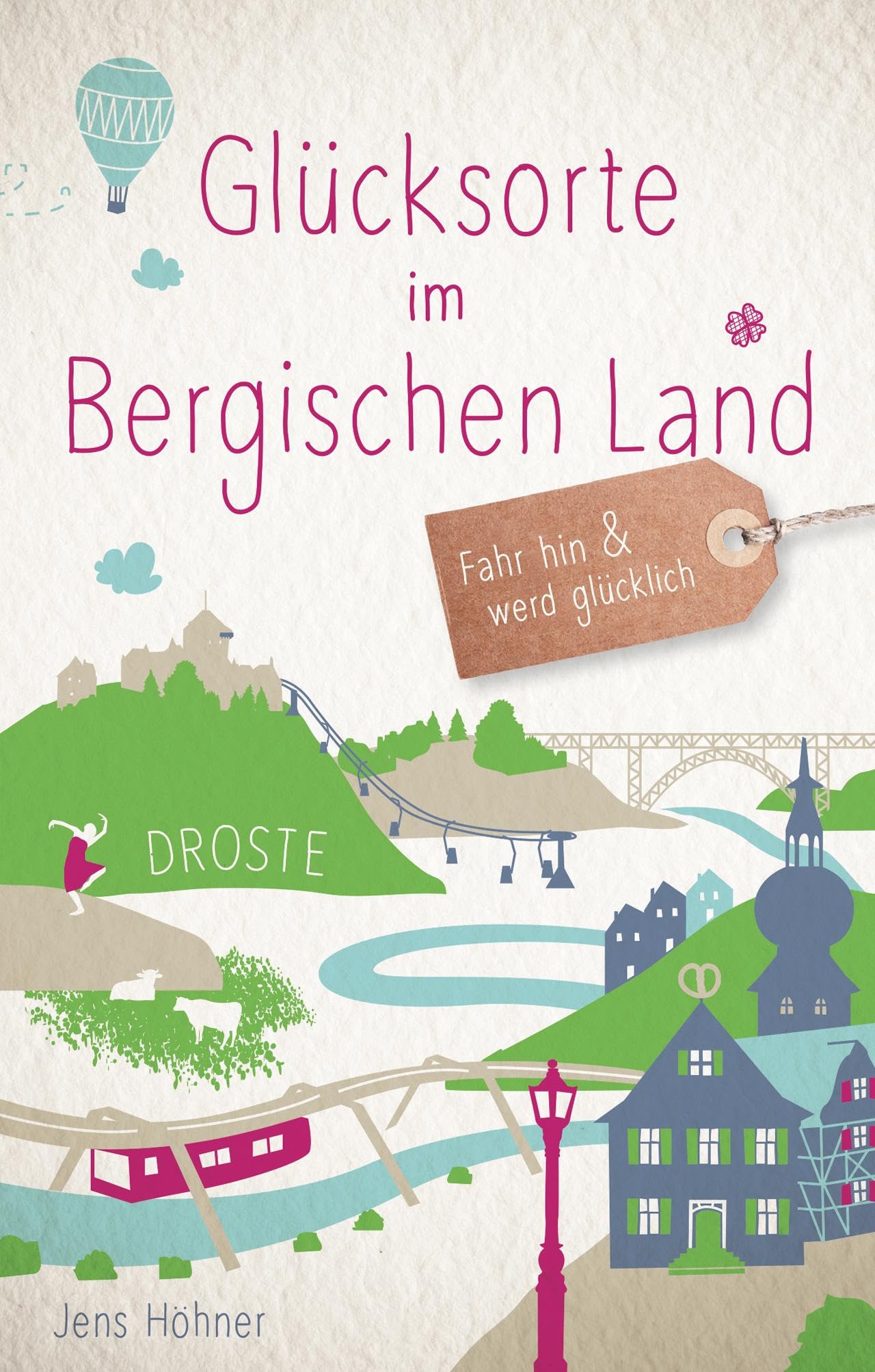 Glücksorte im Bergischen Land Lifestyle