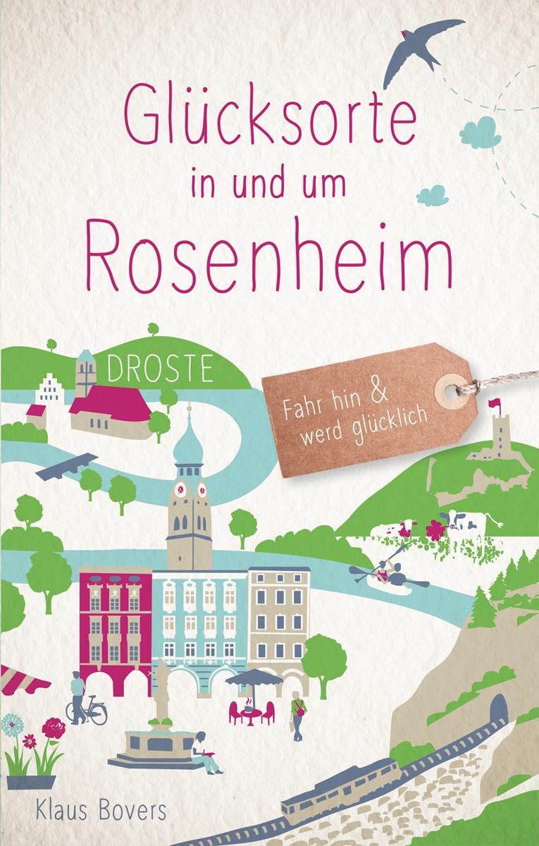 Glücksorte in und um Rosenheim Lifestyle