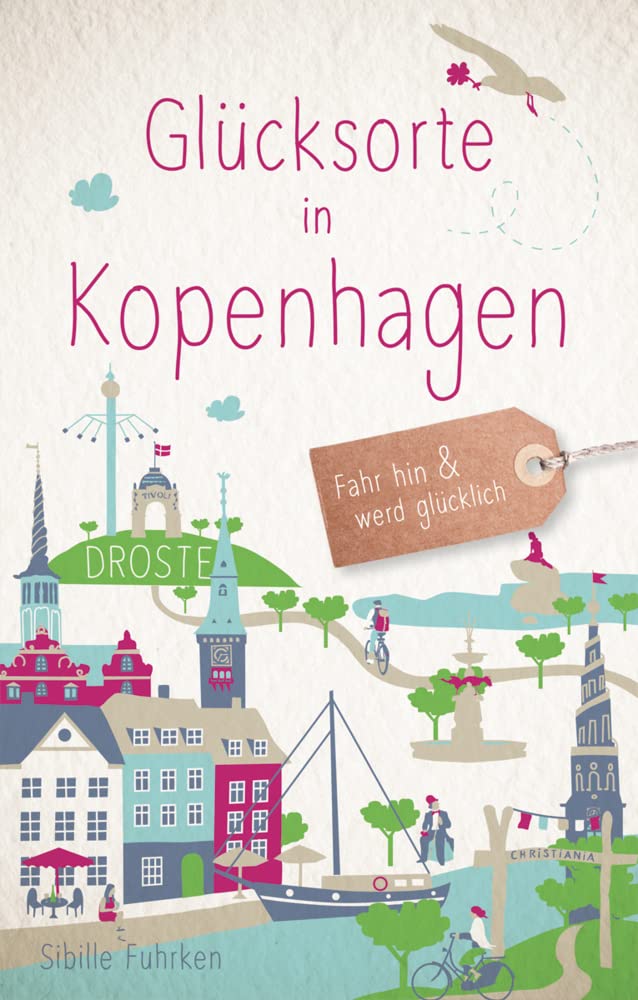 Glücksorte in Kopenhagen Lifestyle
