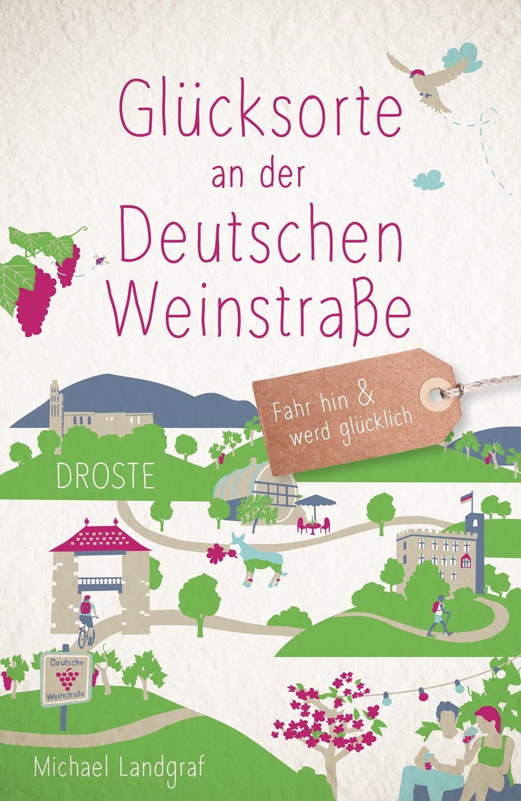 Glücksorte an der Deutschen Weinstraße Lifestyle