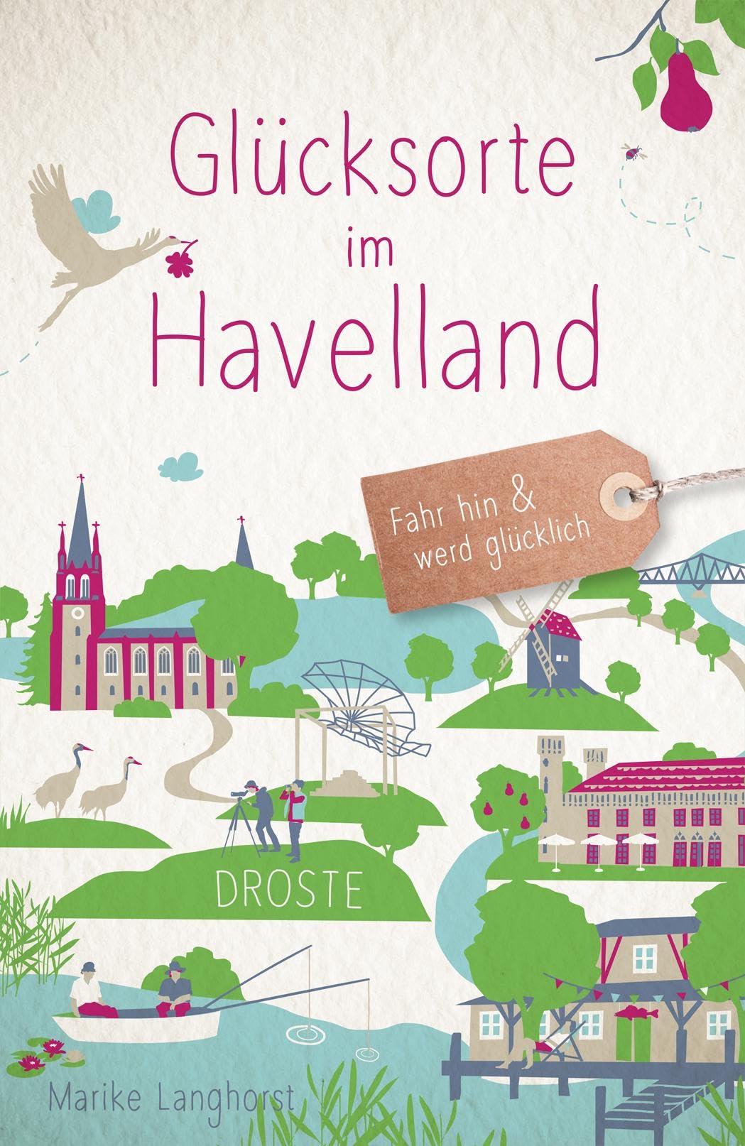 Glücksorte im Havelland Lifestyle Books