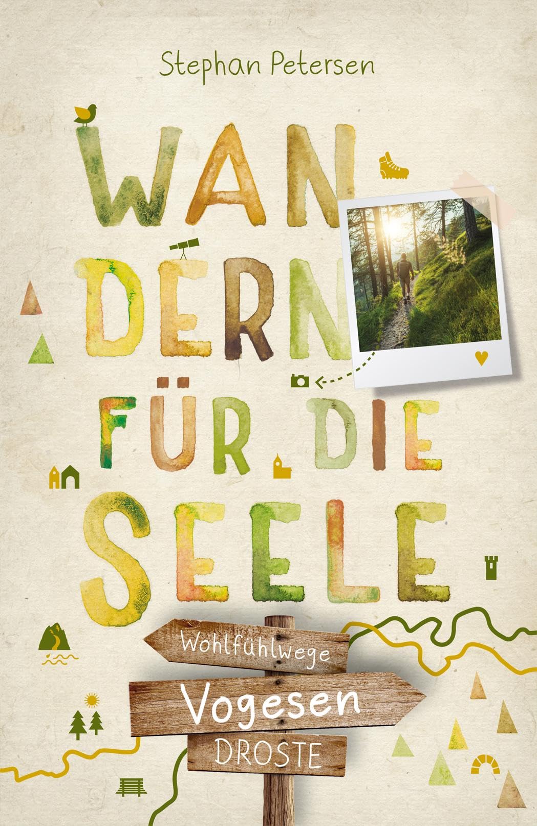 Vogesen. Wandern für die Seele: Wohlfühlwege Travel Guides