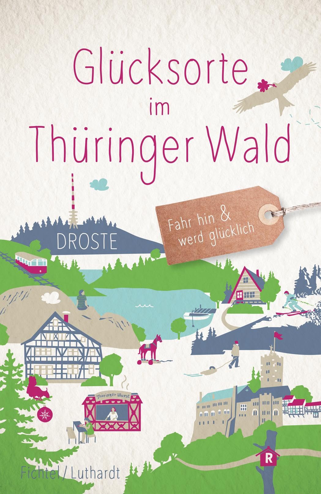 Glücksorte im Thüringer Wald: Fahr hin & werd glücklich Lifestyle