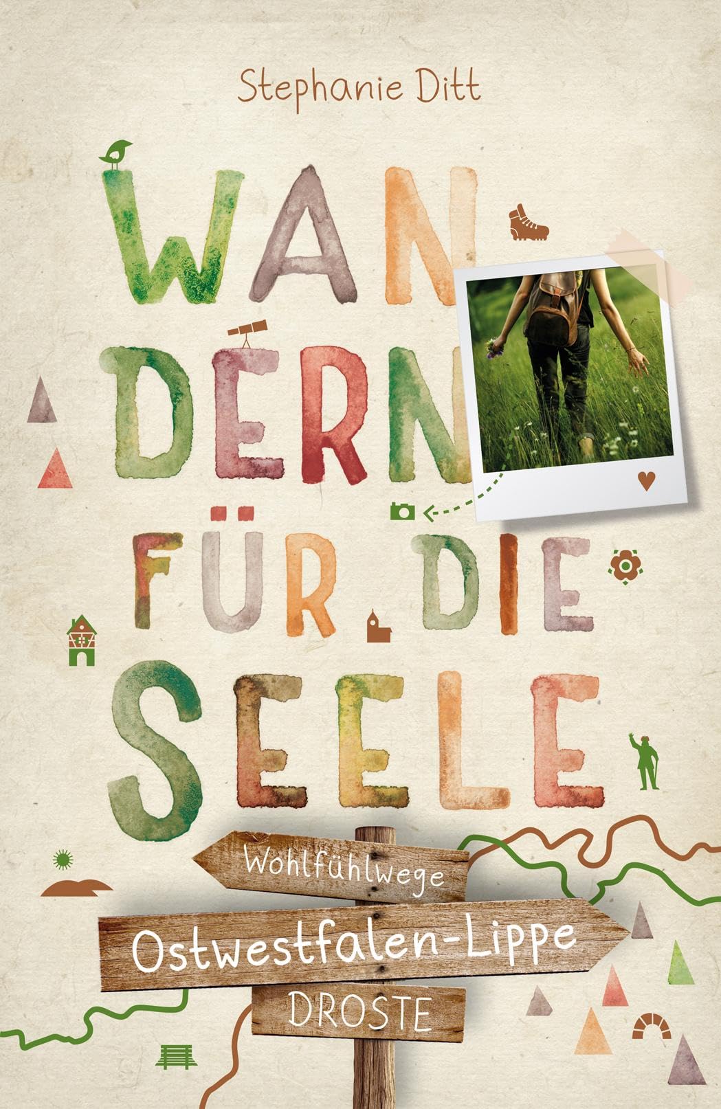 Ostwestfalen-Lippe. Wandern für die Seele: Wohlfühlwege Travel Guides