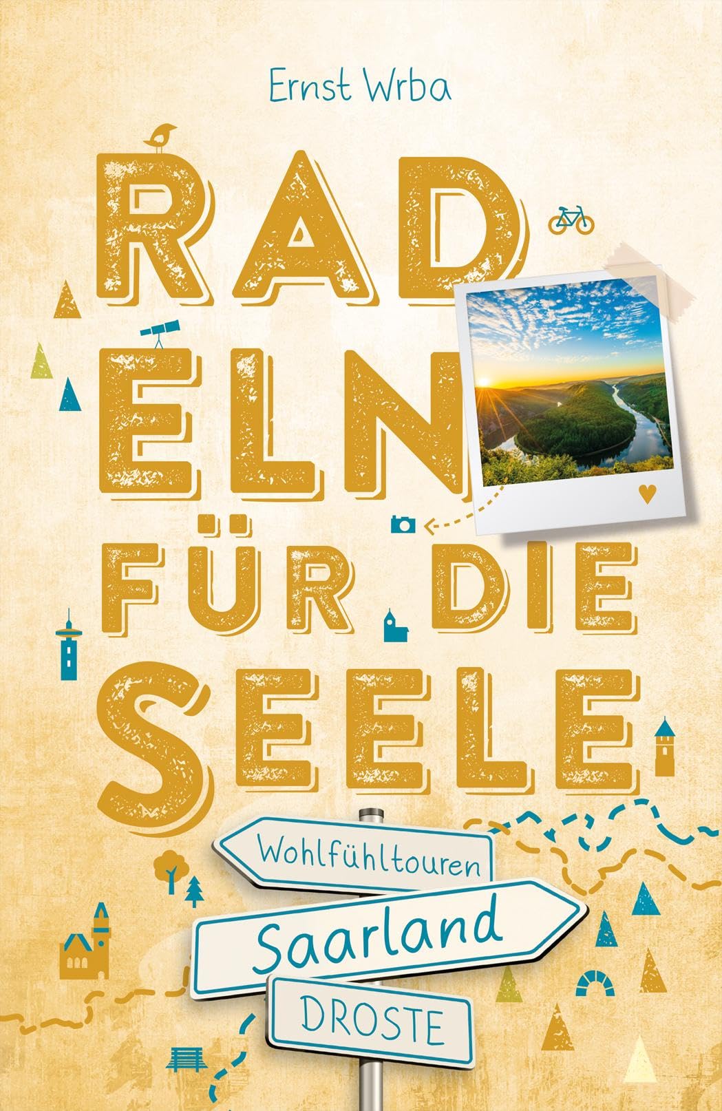 Saarland. Radeln für die Seele Business & Technology
