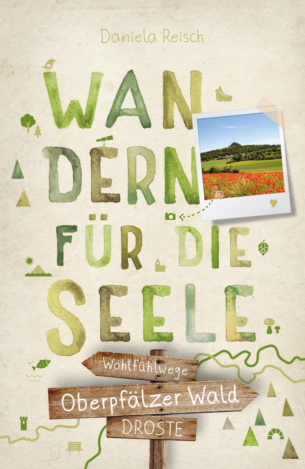 Oberpfälzer Wald. Wandern für die Seele Leisure, Home & Garden
