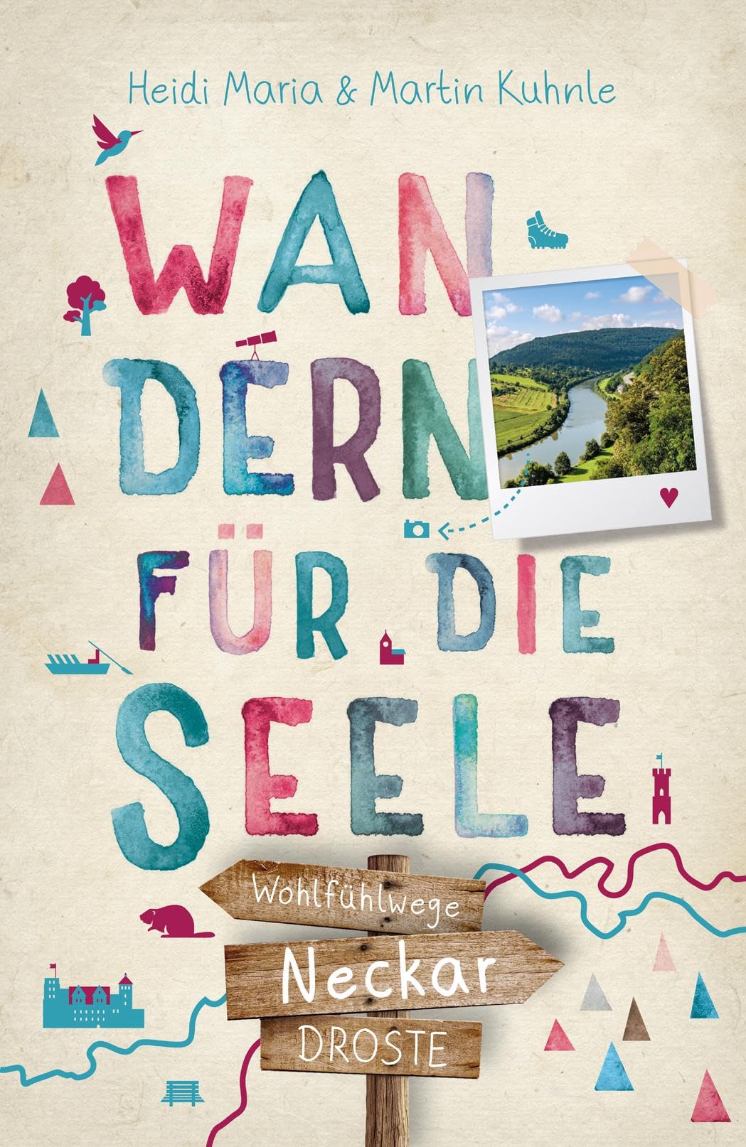 Neckar. Wandern für die Seele Leisure, Home & Garden