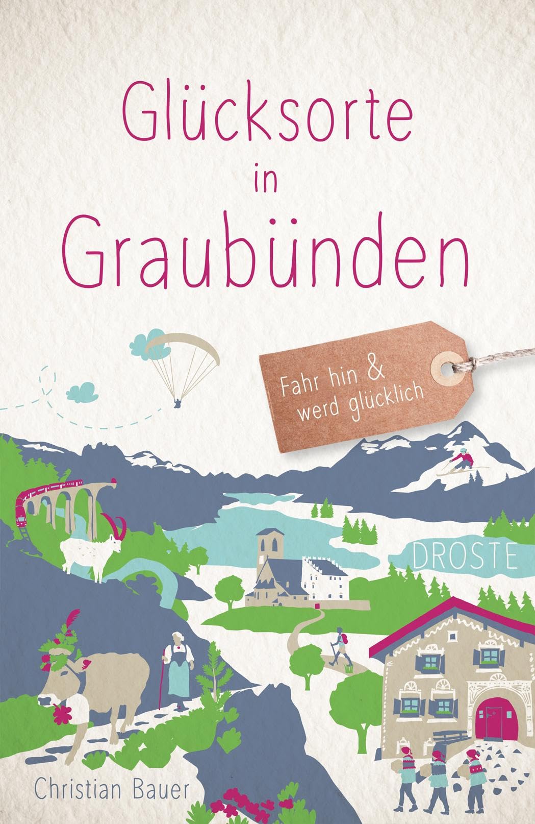 Glücksorte in Graubünden Lifestyle