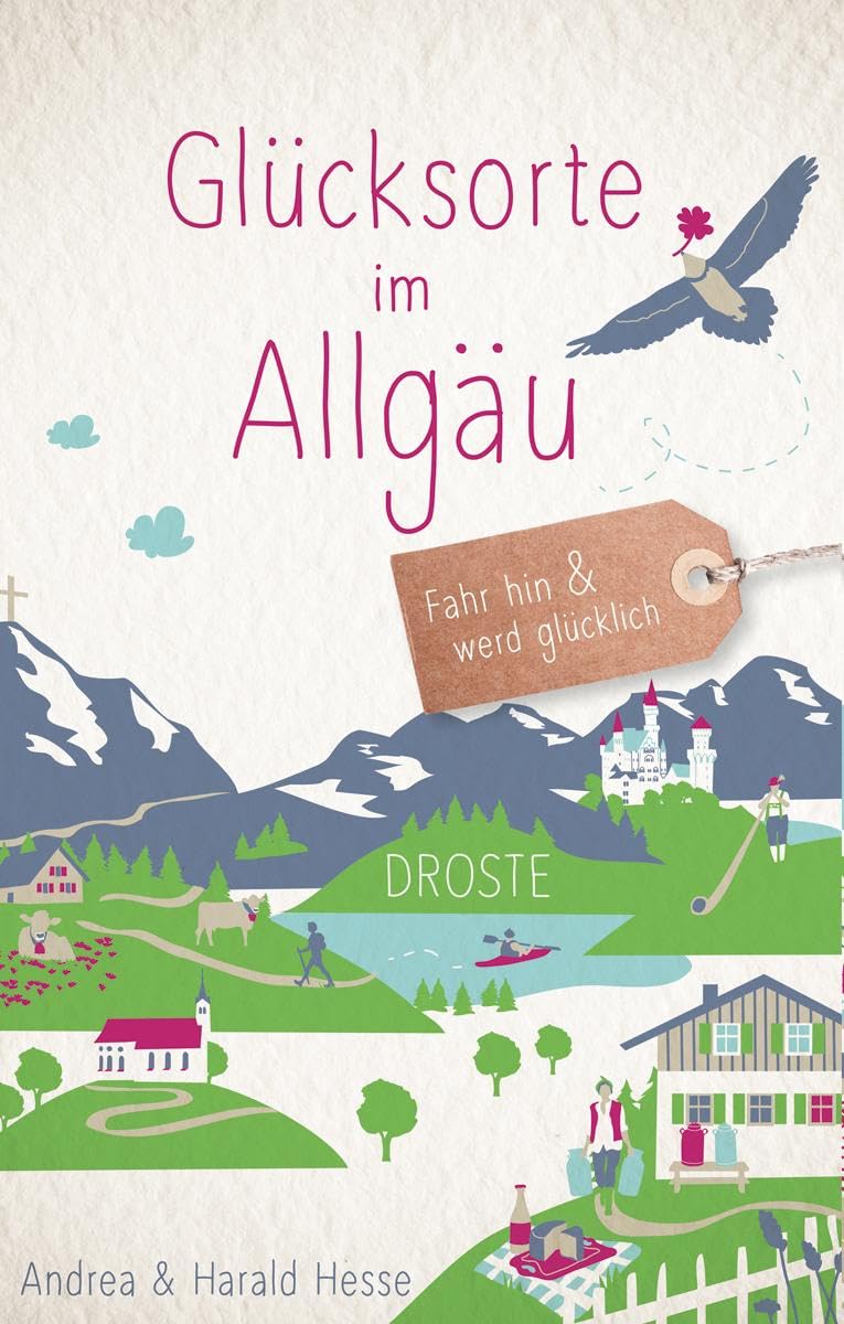 Glücksorte im Allgäu Lifestyle Books