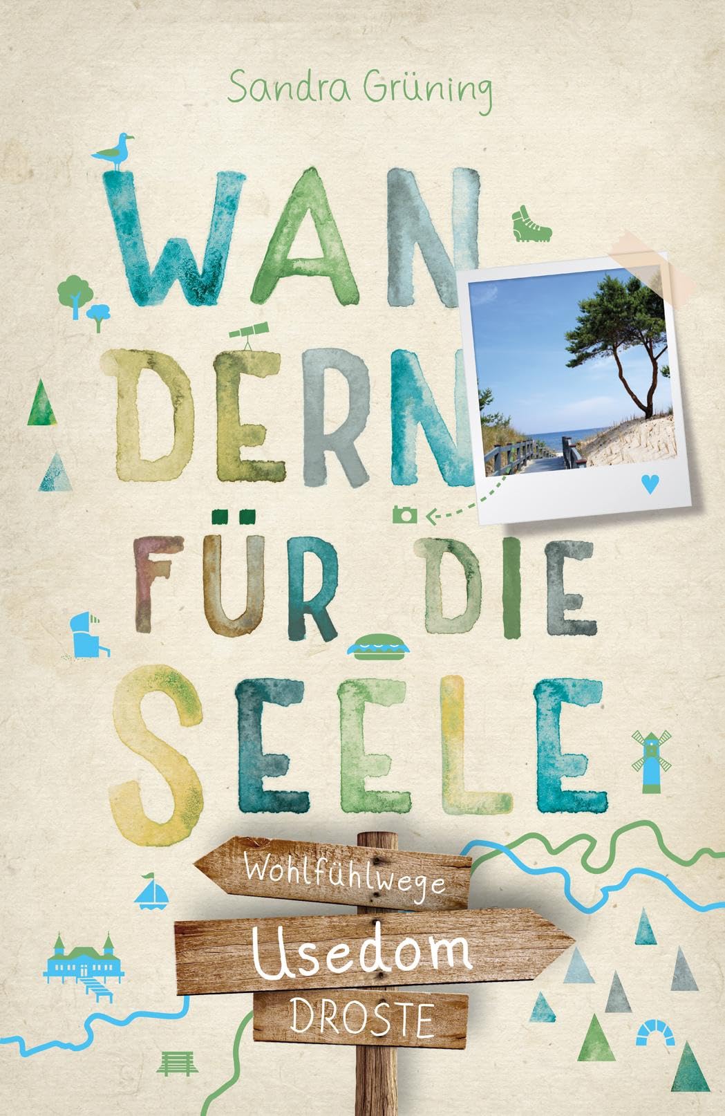 Usedom. Wandern für die Seele Leisure, Home & Garden
