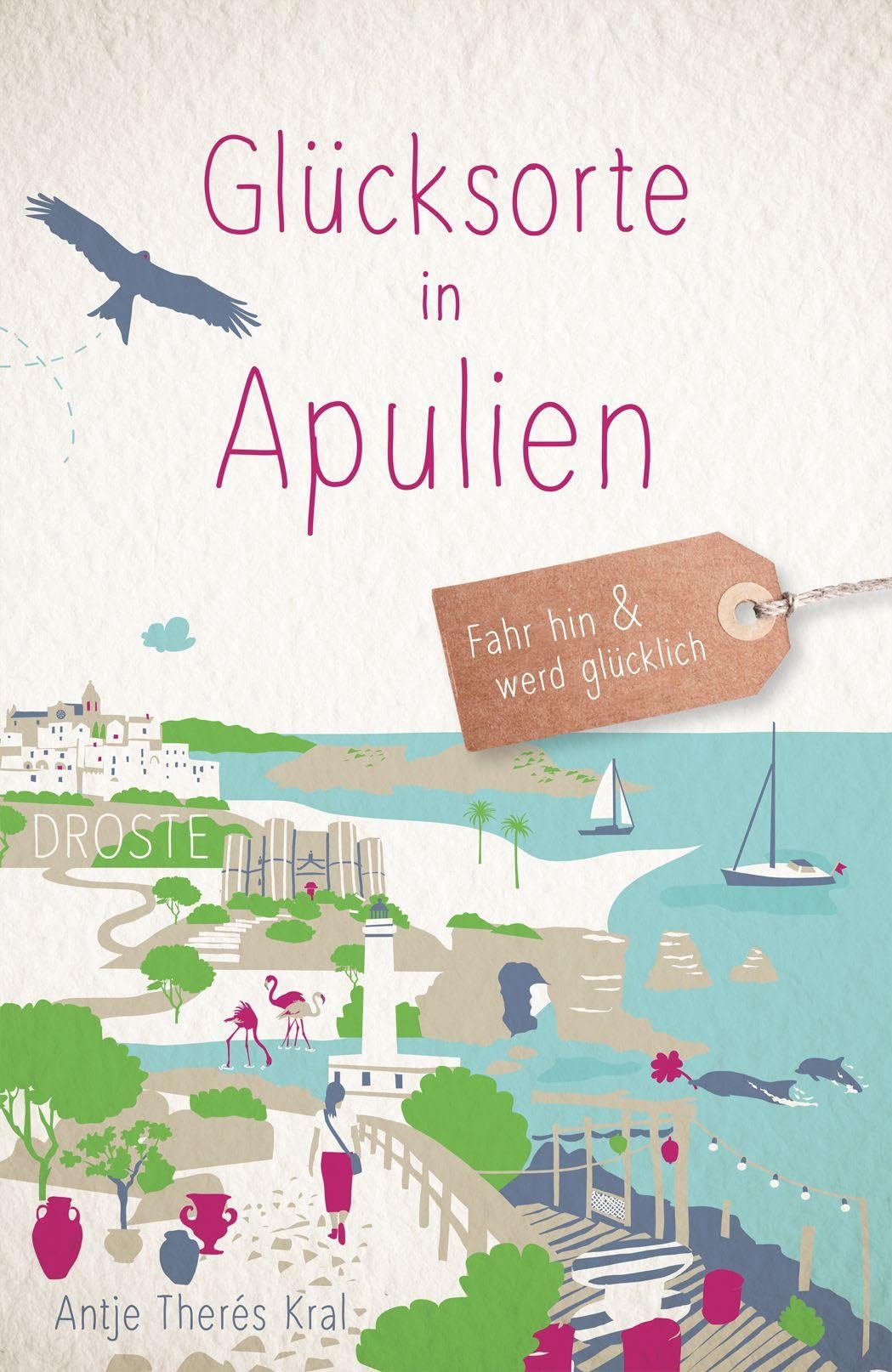 Glücksorte in Apulien Travel Guides