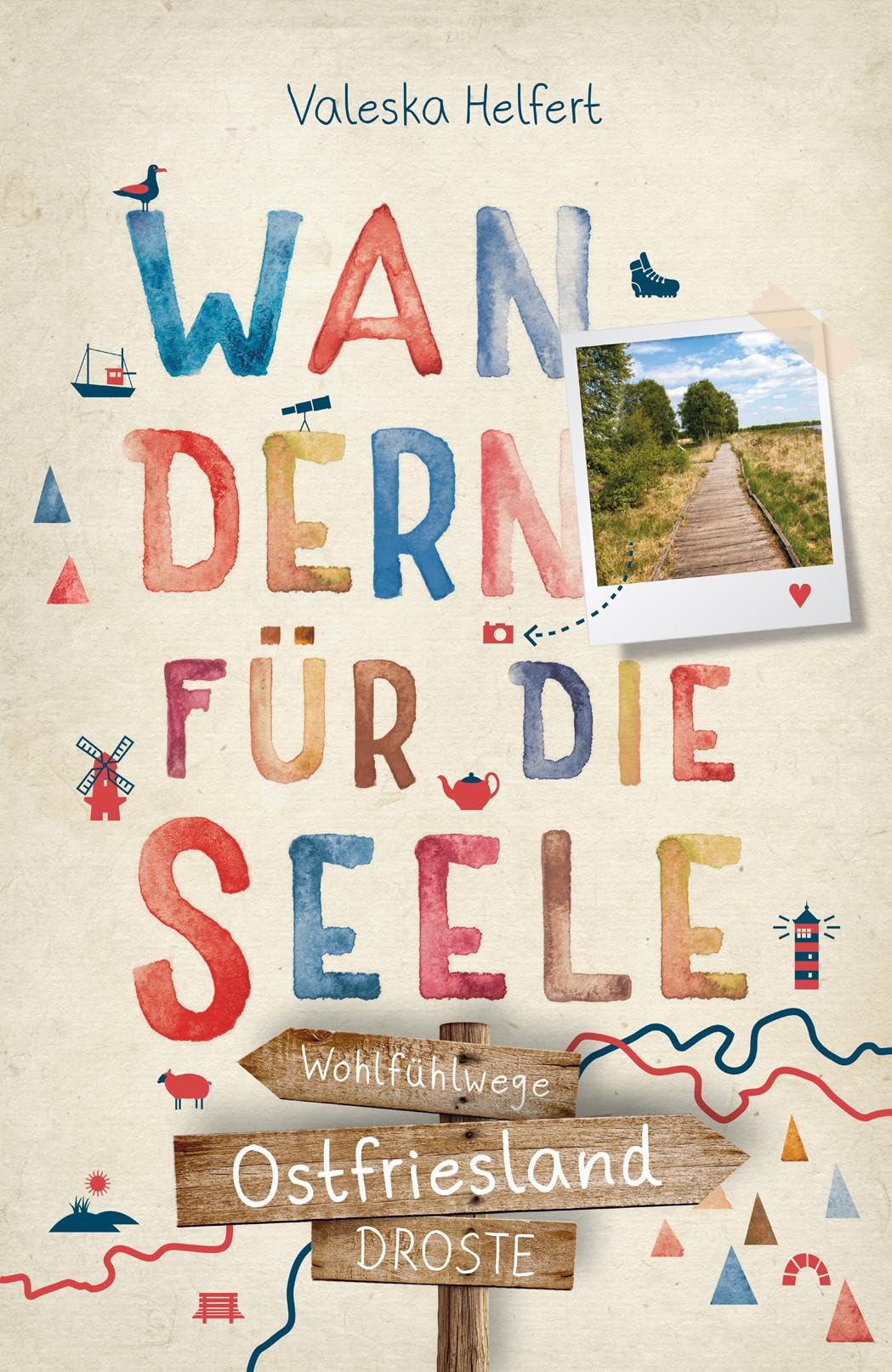 Ostfriesland. Wandern für die Seele Leisure, Home & Garden