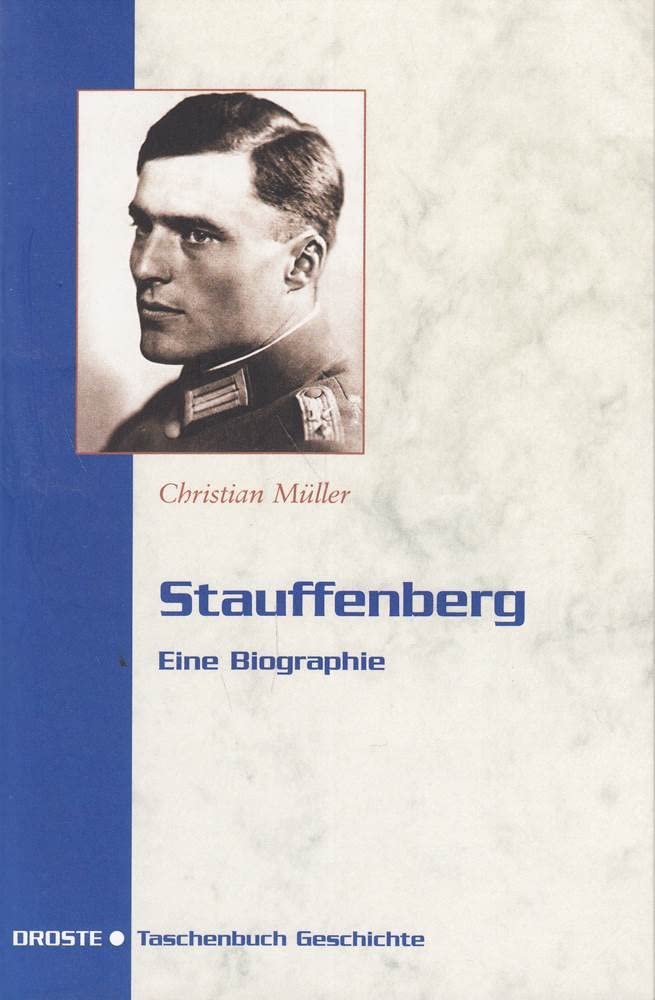 Stauffenberg. Eine Biographie Personalities Books