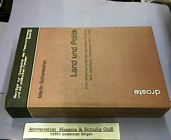 Land und Politik: Eine Untersuchung über politische Parteien und agrarische Interessen 1914-1923 (Beiträge zur Geschichte des Parlamentarismus und der politischen Parteien) German history