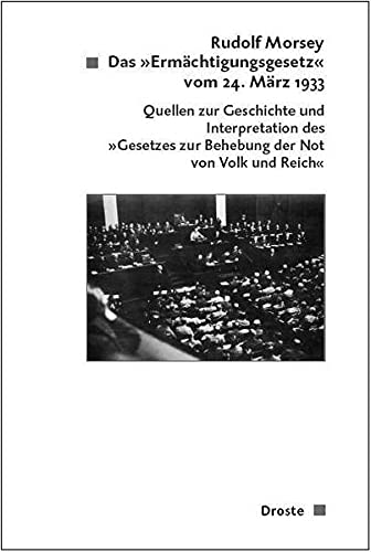 Das "Ermächtigungsgesetz" vom 24. März 1933 German history