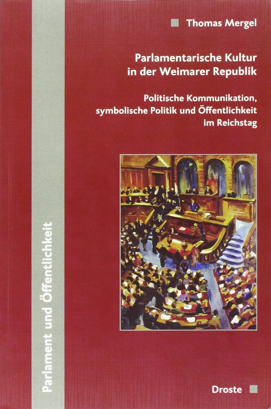 Mergel, T: Parlamentarische Kultur/ Weimarer Republik Books