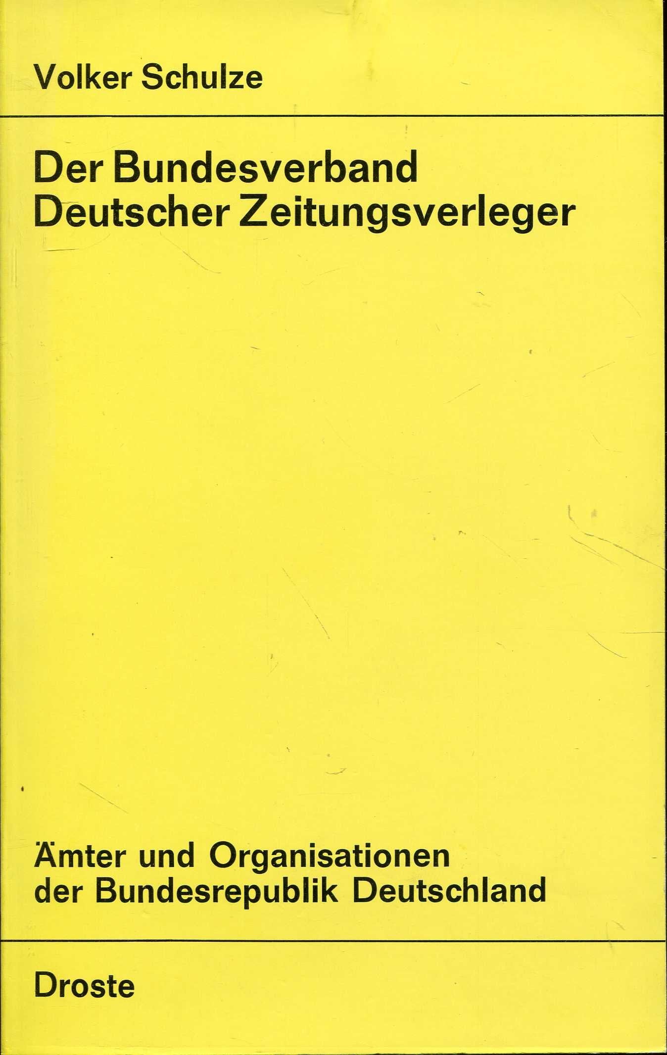 Der Bundesverband Deutscher Zeitungsverleger (Ämter und Organisationen der Bundesrepublik Deutschland) Film, Art & Culture