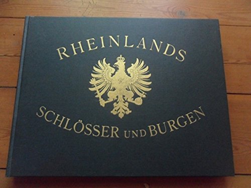 Rheinlands Schlösser und Burgen: Kommentar-Band Politics & History