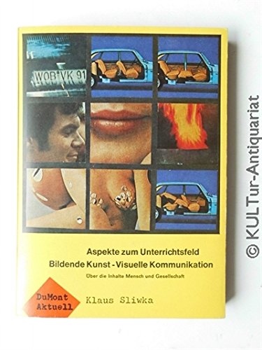 Aspekte zum Unterrichtsfeld Bildende Kunst, visuelle Kommunikation : Über d. Inhalte Mensch u. Gesellschaft. Professional & Reference Books