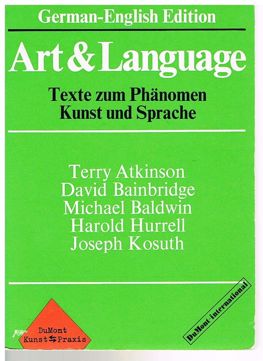 Art & Language. Texte zum Phänomen Kunst und Sprache. (German-English Edition) Philosophy