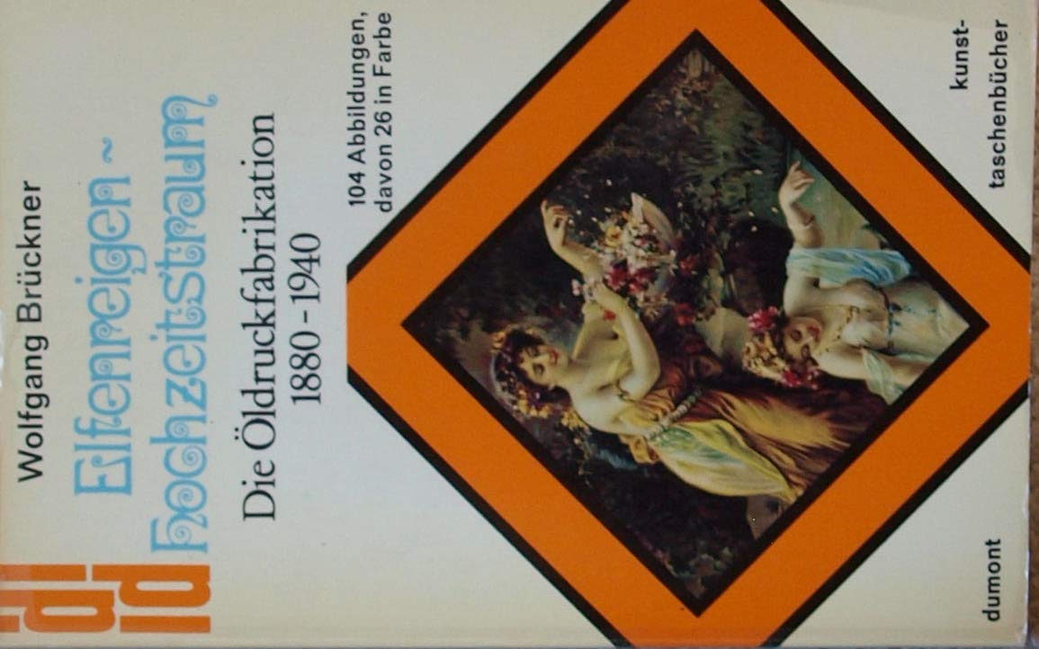 Elfenreigen, Hochzeitstraum. Die Öldruckfabrikation 1880-1940. Film, Art & Culture