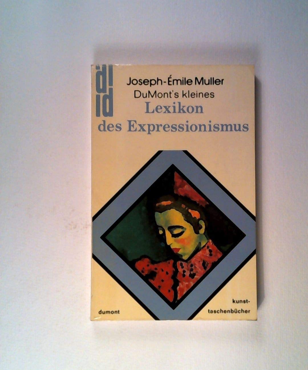 DuMont Taschenbücher, Nr.13, DuMont kleines Lexikon des Expressionismus Politics & Society