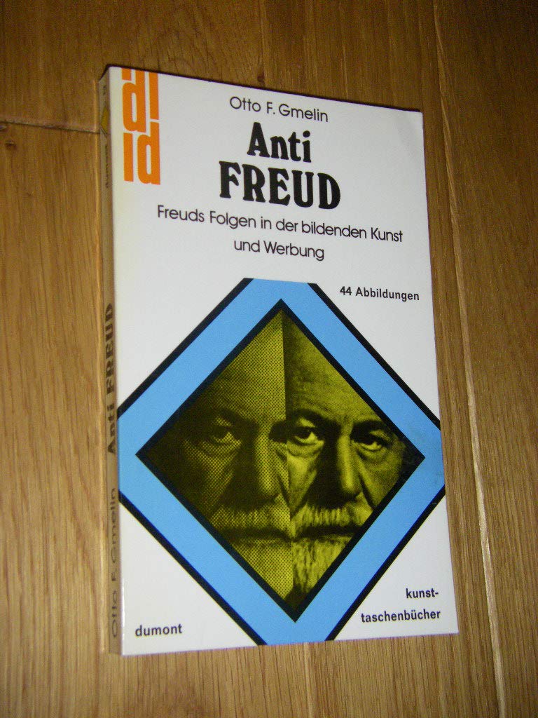 Anti Freud. Freuds Folgen in der bildenden Kunst und Werbung. Social Sciences