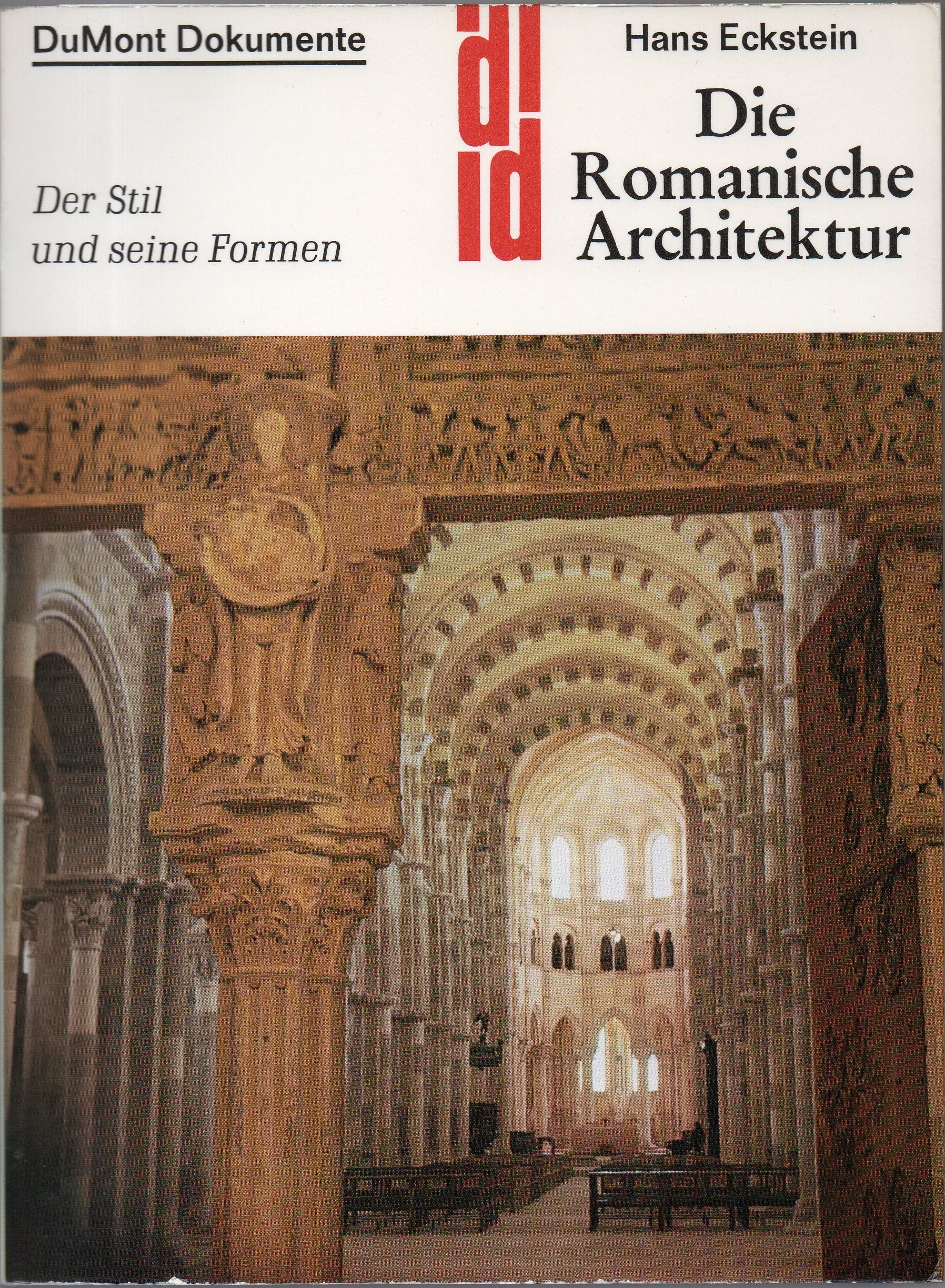 Die Romanische Architektur: Der Stil und seine Formen Architecture
