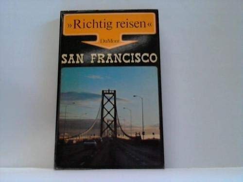 San Francisco (DuMont Richtig Reisen) Travel