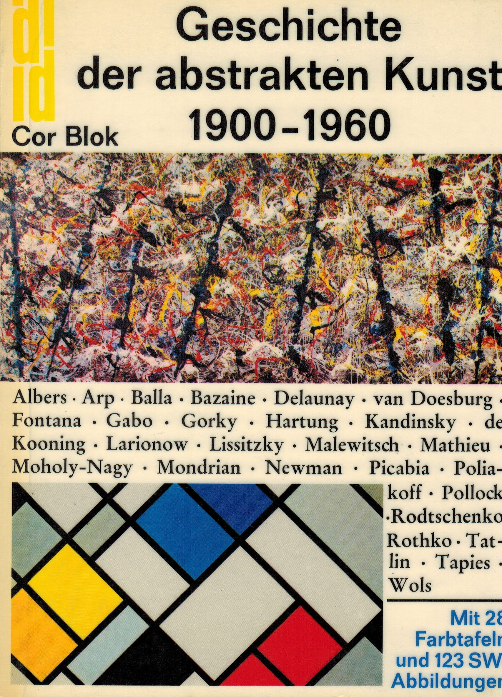 Geschichte der abstrakten Kunst 1900 - 1960 Art & Literature
