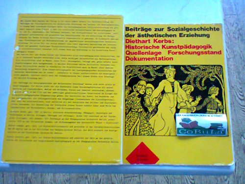 Historische Kunstpädagogik. Quellenlage, Forschungsstand, Dokumentation Books