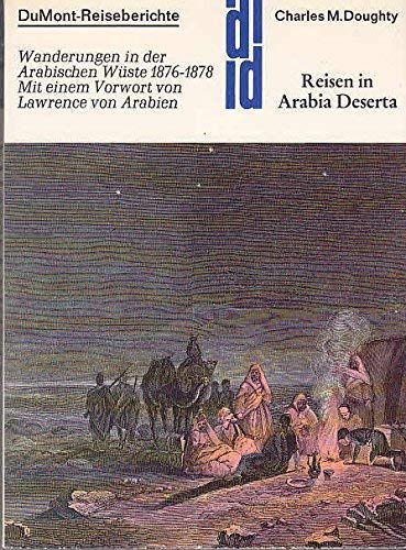 Reisen in Arabia-Deserta.: Wanderungen in der Arabischen Wüste 1876 - 1878. Books