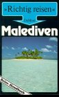 Malediven: Reise-Handbuch (DuMont Richtig Reisen) Travel