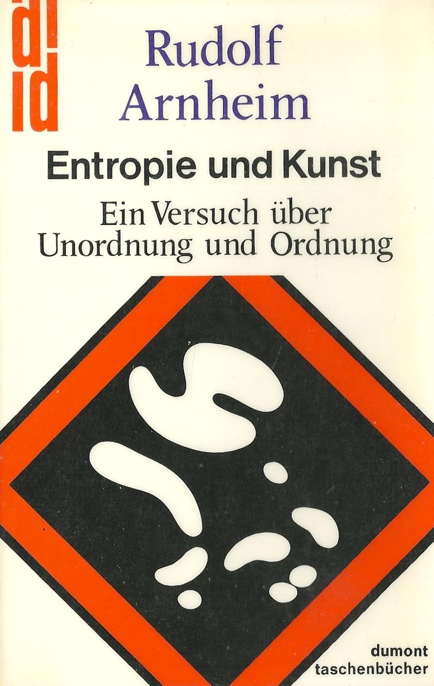 Entropie und Kunst. Ein Versuch über Unordnung und Ordnung. Books