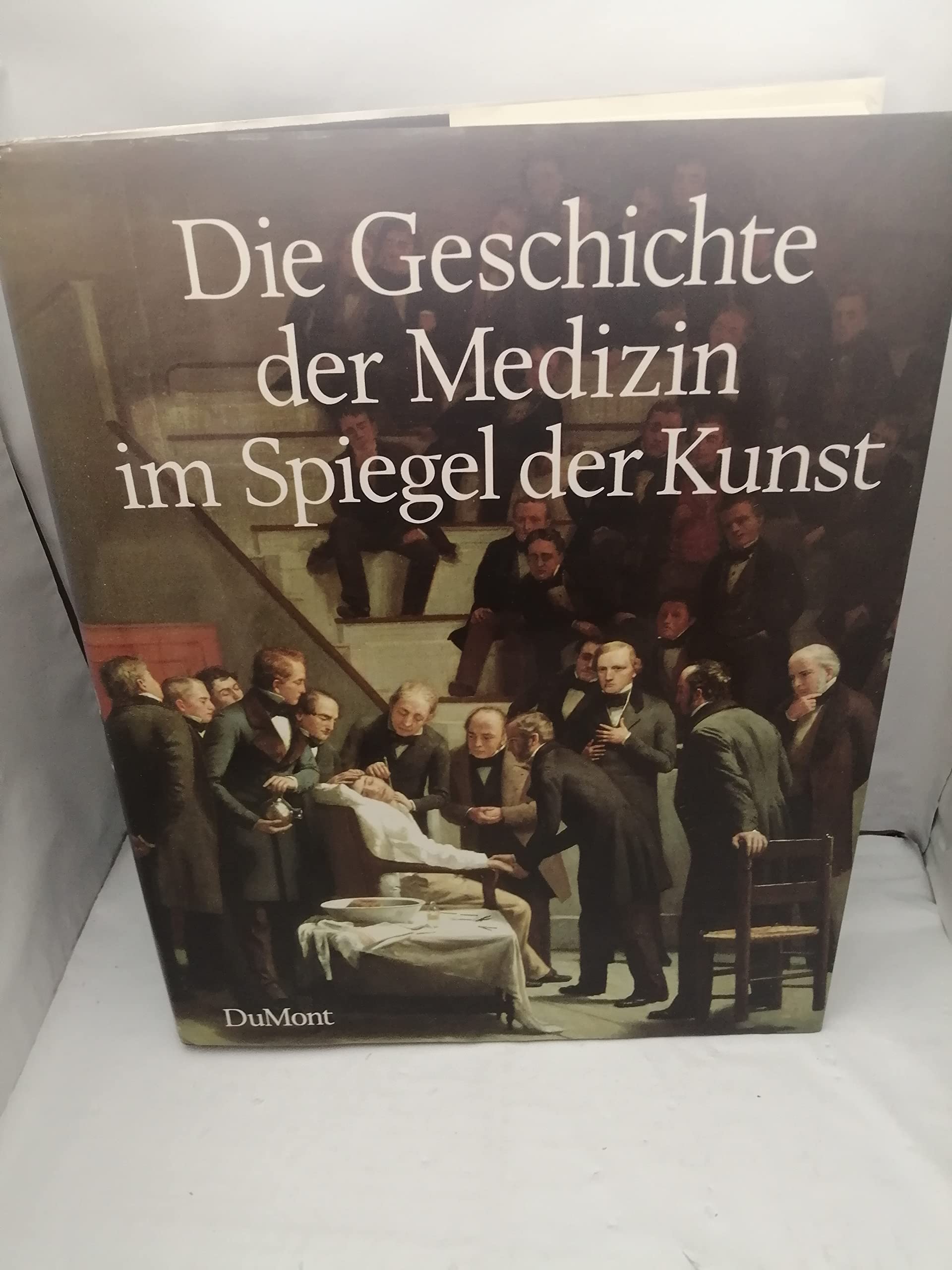Die Geschichte der Medizin im Spiegel der Kunst Medicine