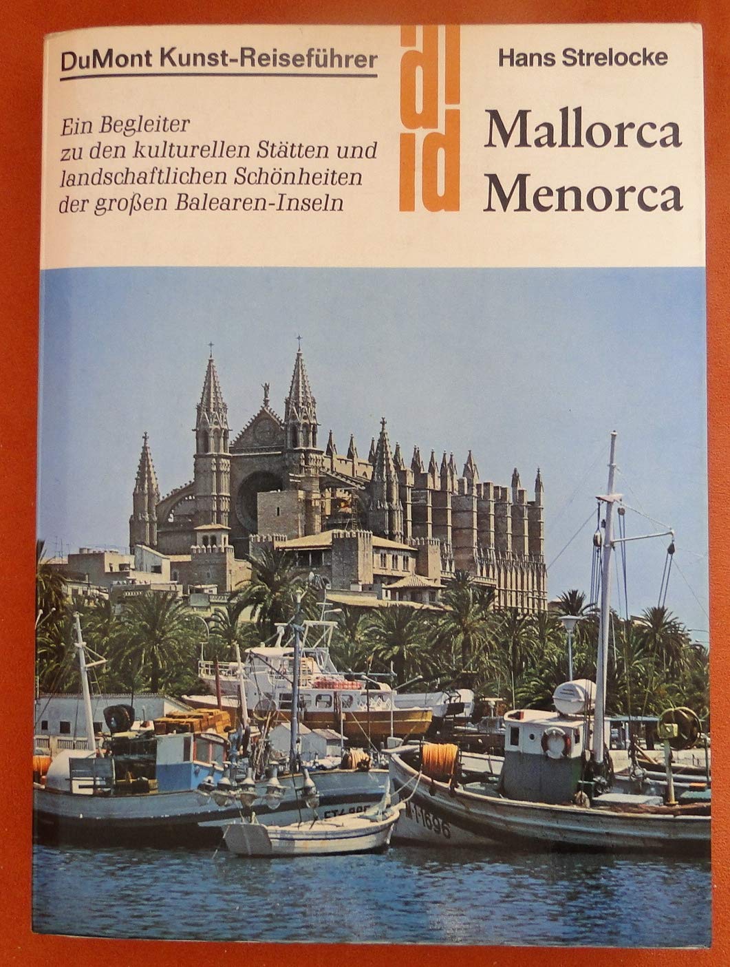 Mallorca - Menorca: Ferieninseln im Mittelmeer Geschichte - Landschaft - Kultur (DUMONT Kunst-Reiseführer) Architecture