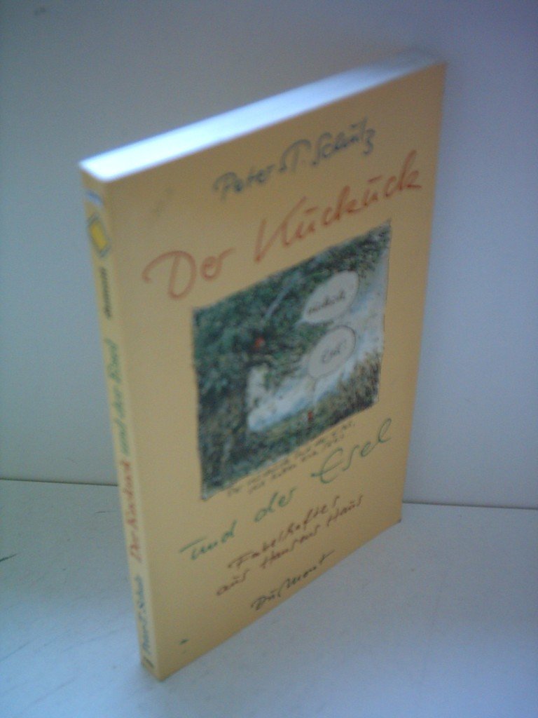 Der Kuckuck und der Esel: Alte und neue Fabeln aus Hansens Haus Books