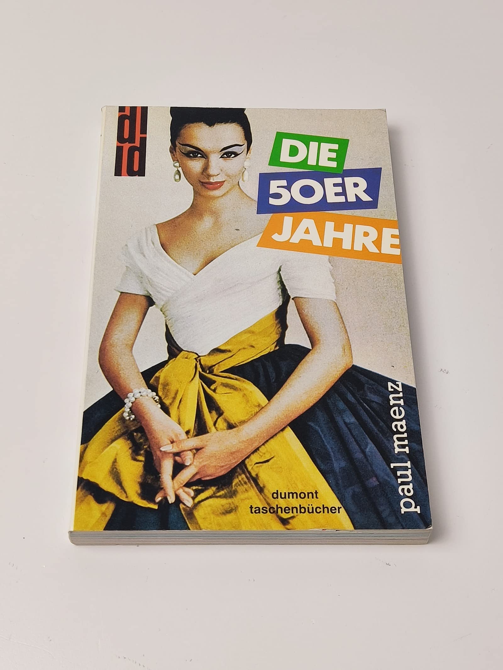Die 50er Jahre: Formen eines Jahrzehnts (DUMONT Taschenbücher) Books