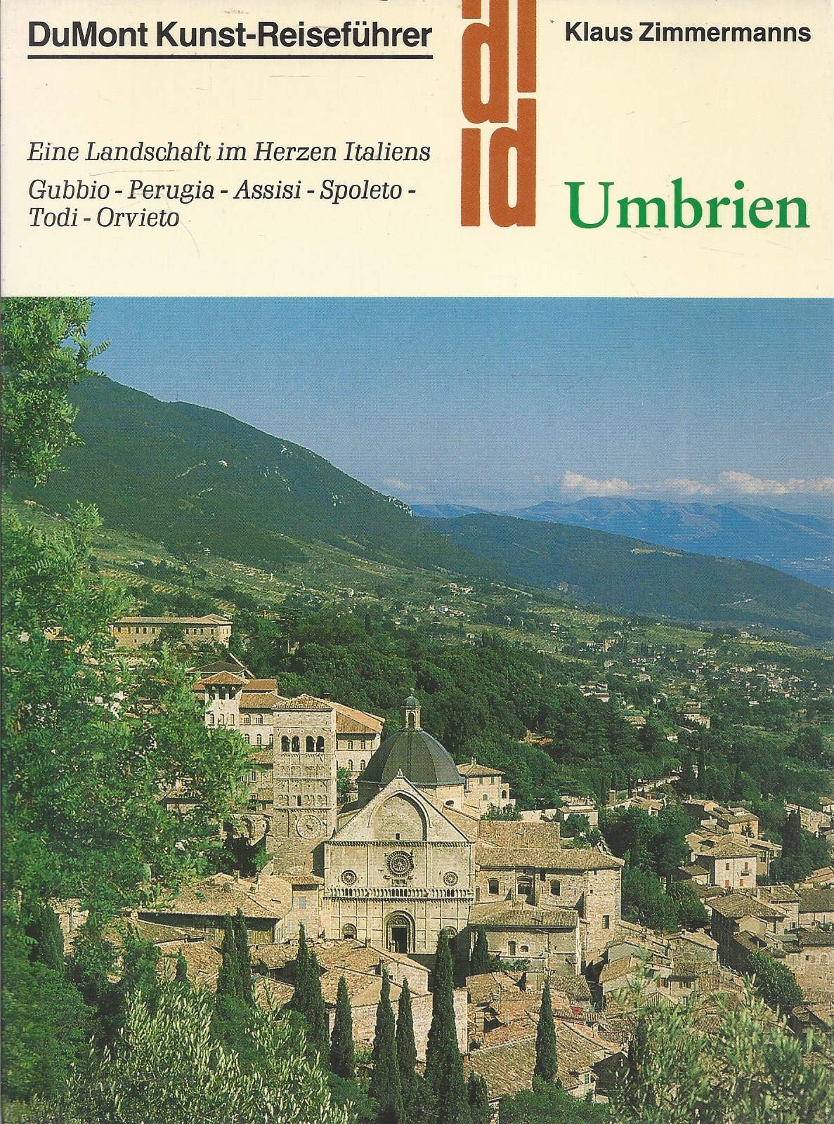 Umbrien: Eine Landschaft im Herzen Italiens (DUMONT Kunst-Reiseführer) Travel
