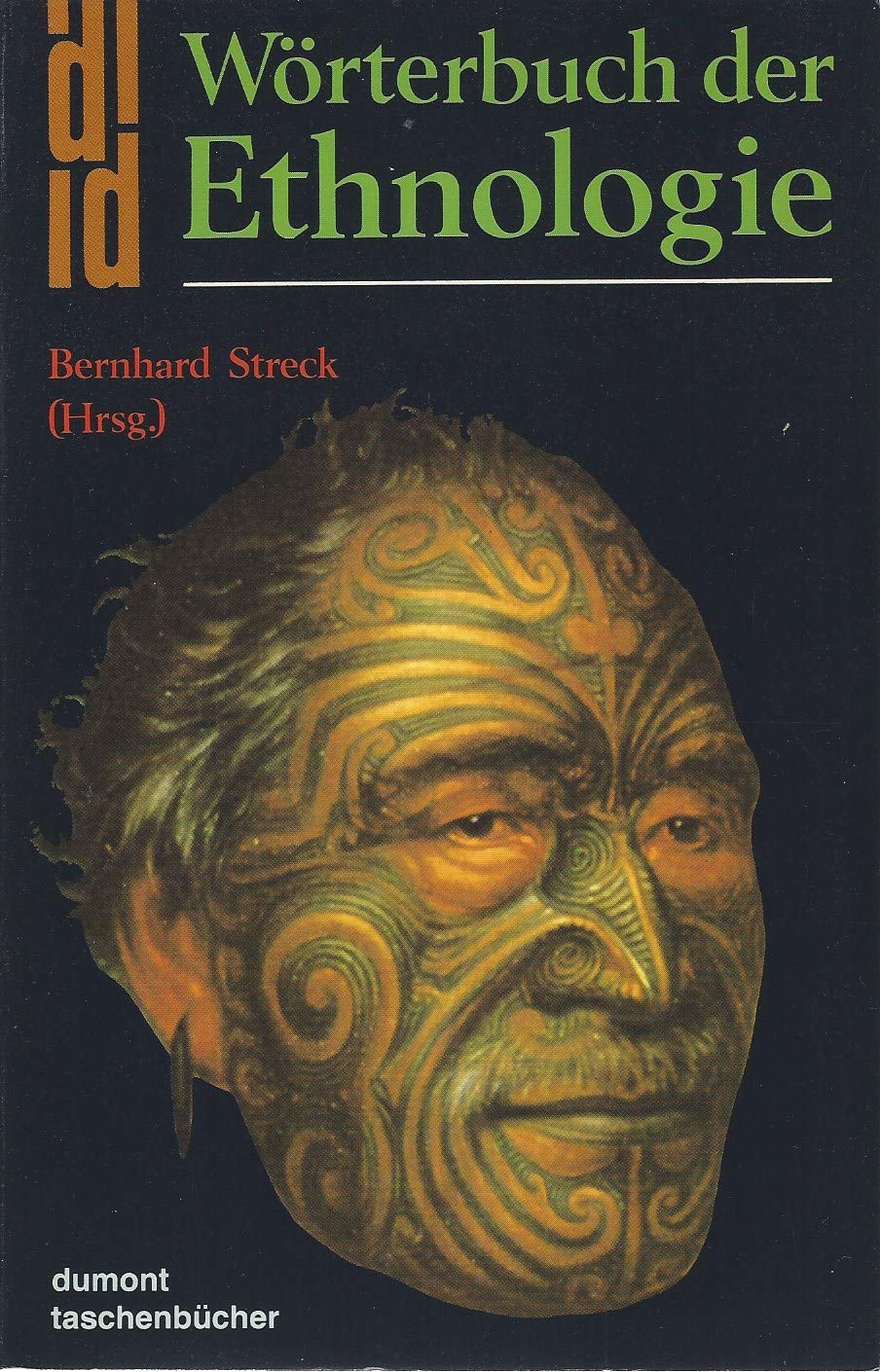 Wörterbuch der Ethnologie (DUMONT Taschenbücher) General education