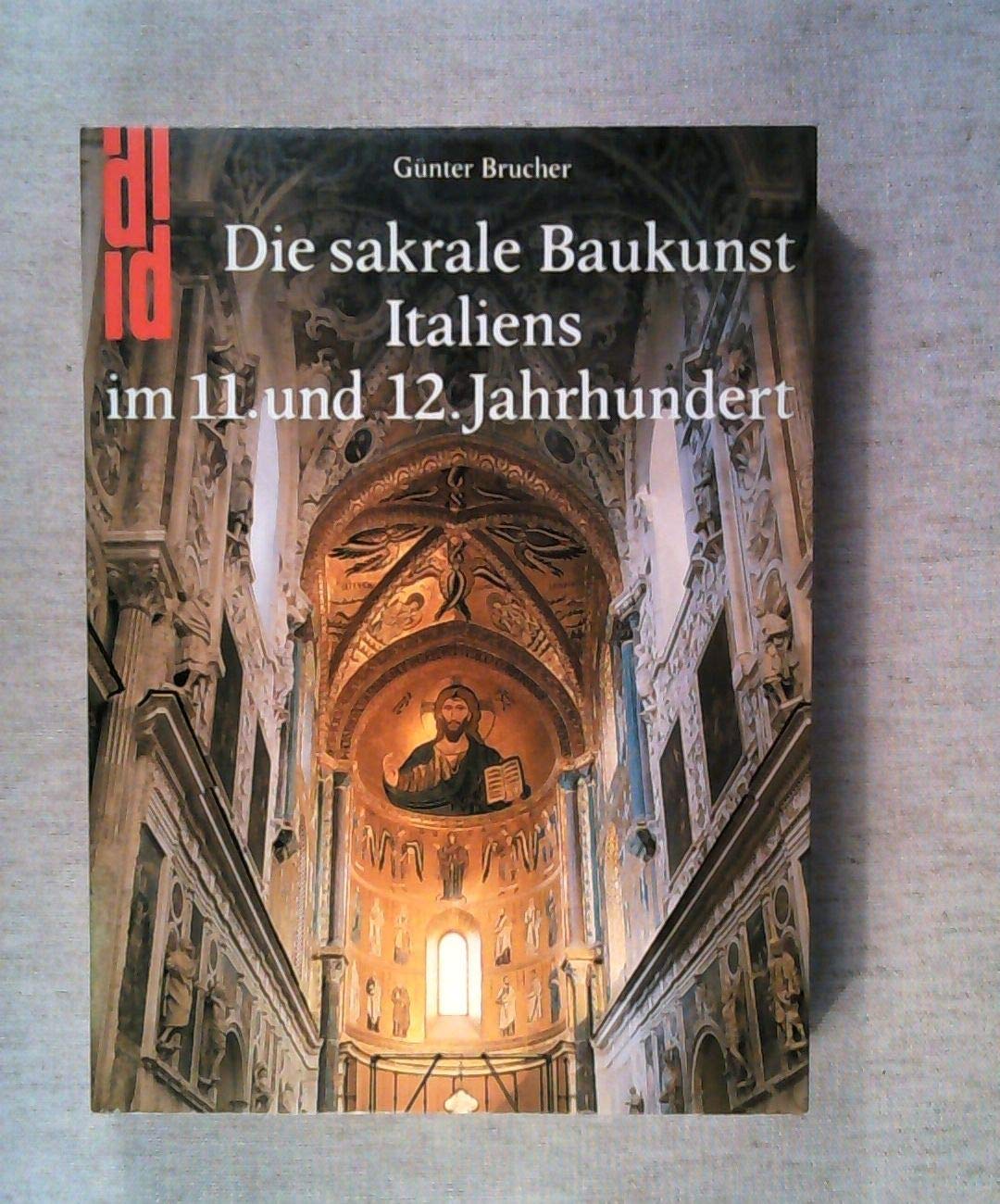Die sakrale Baukunst Italiens im 11. und 12. Jahrhundert Foreign Languages ​​& Dictionaries