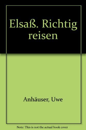 Elsass (DuMont Richtig Reisen) Travel