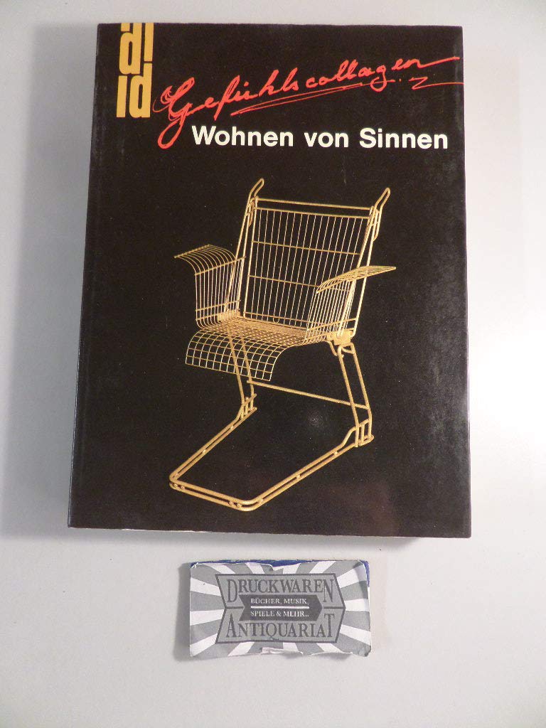 Wohnen von Sinnen. Gefühlscollagen Film, Art & Culture