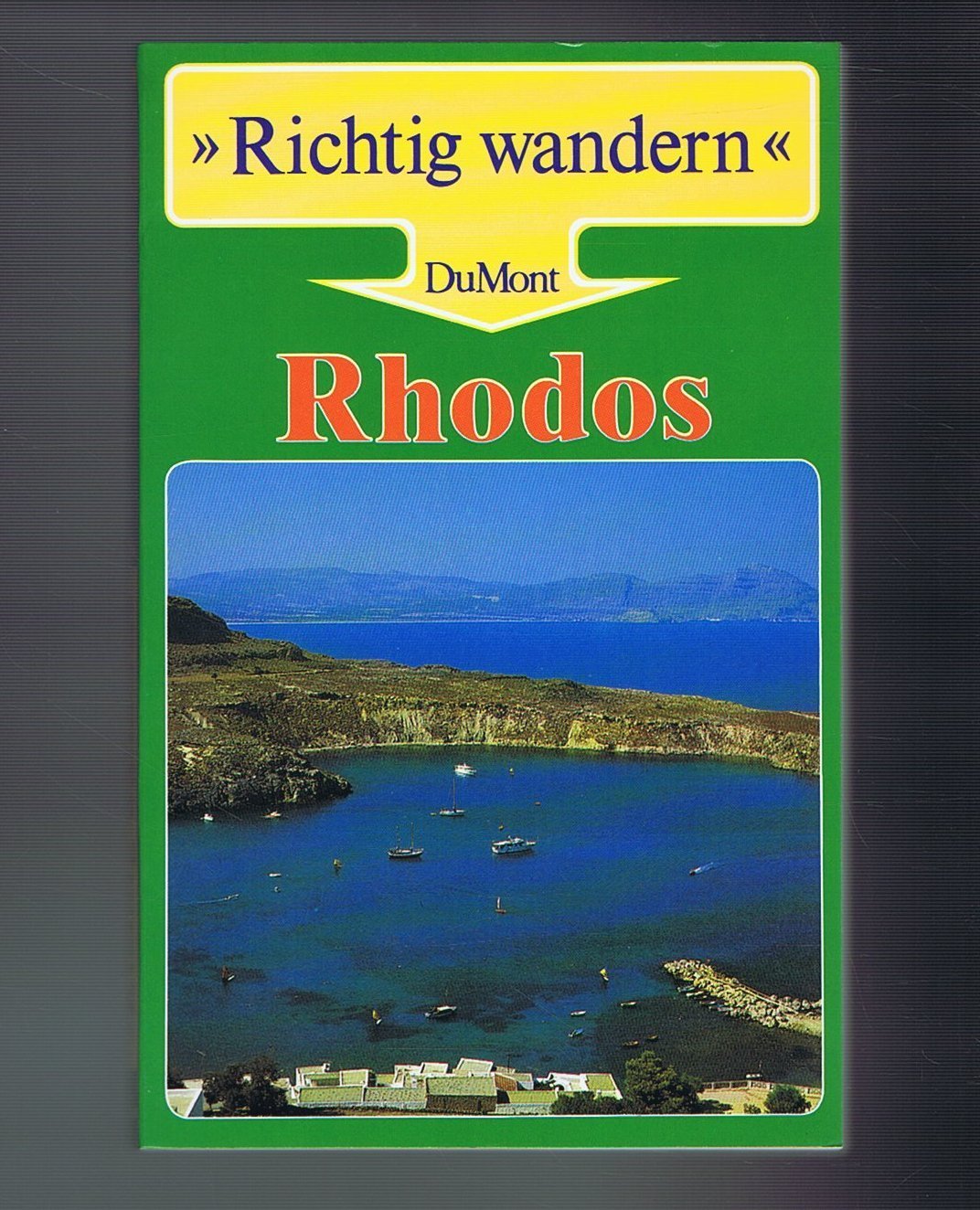 Rhodos (DUMONT Richtig wandern) Books