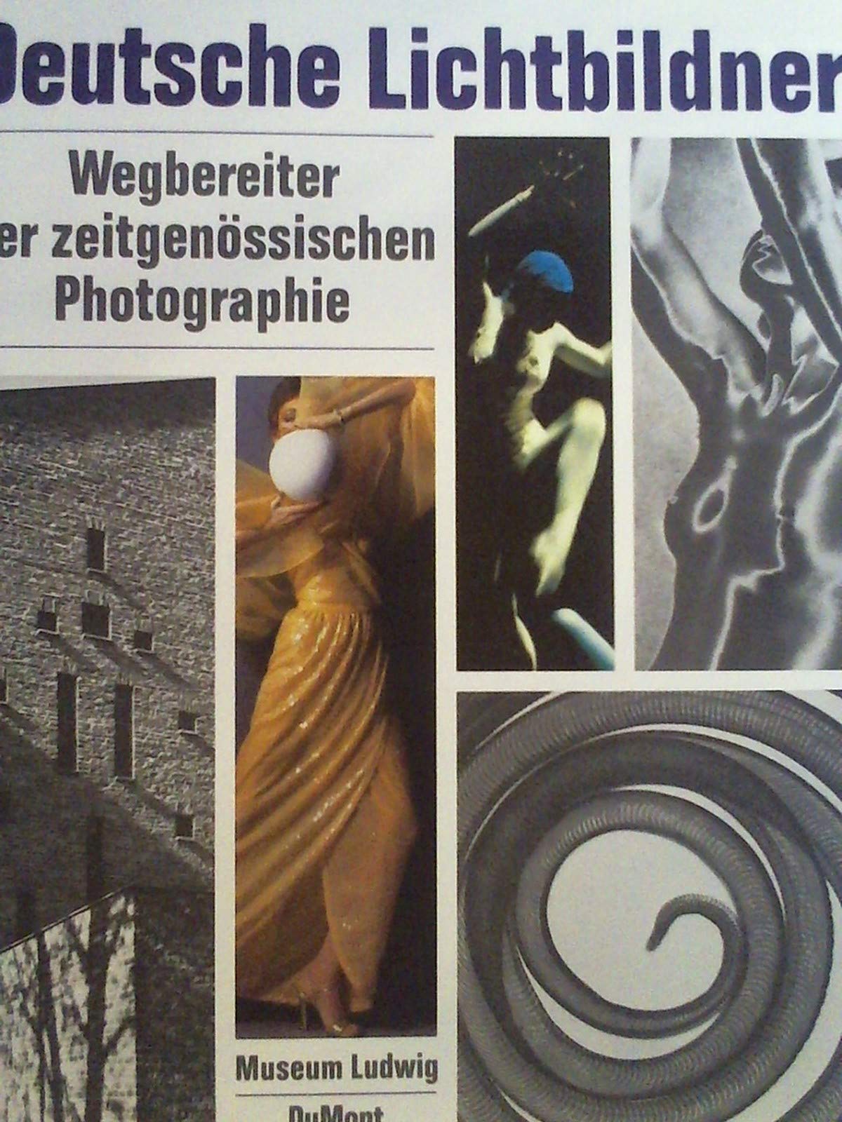 Deutsche Lichtbildner: Wegbereiter der zeitgenössischen Photographie. Ausstellungskatalog Museum Ludwig Köln Film, Art & Culture