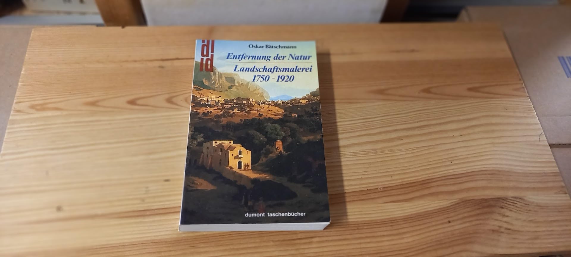 Entfernung der Natur: Landschaftsmalerei 1750-1920 (DUMONT Taschenbücher) Film, Art & Culture