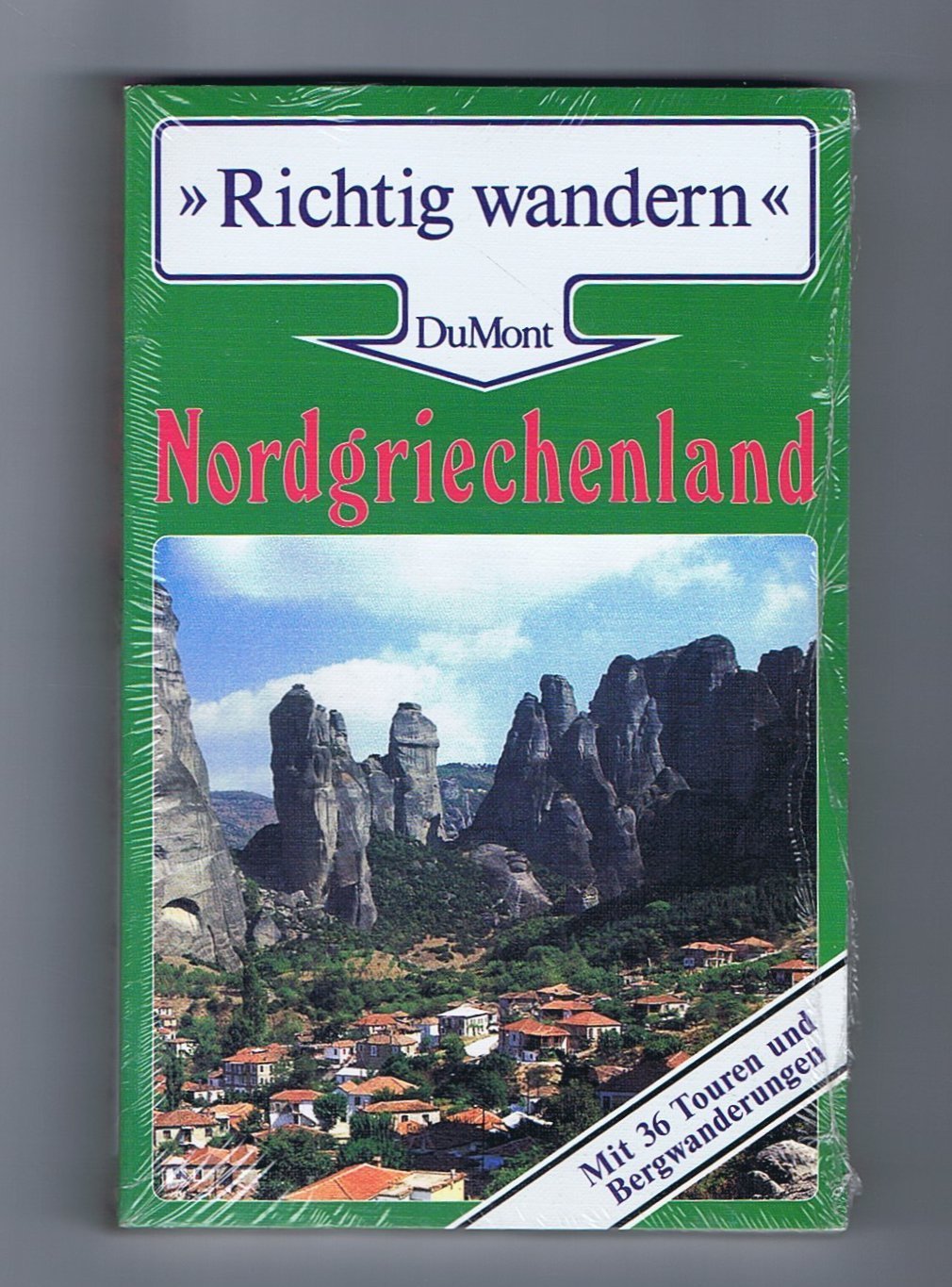 Nordgriechenland (DUMONT Richtig wandern) Travel Books