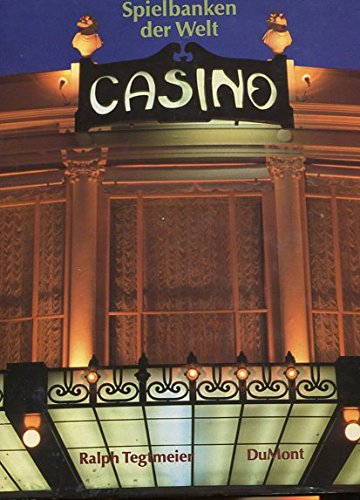 Casino: Die Welt der Spielbanken - Spielbanken der Welt Books